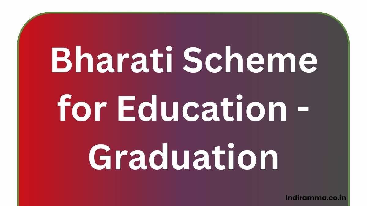 Bharati Scheme for Education - Graduation